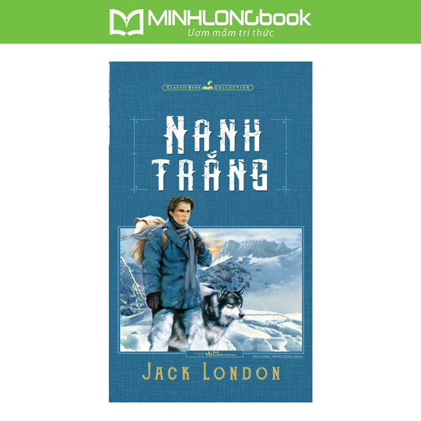 Sách: Nanh Trắng - Jack London