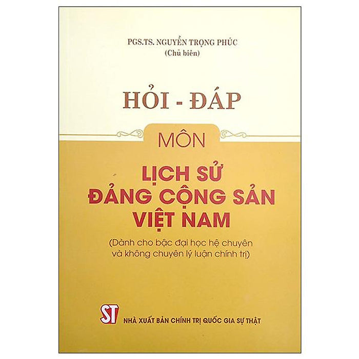 Sách Hỏi - Đáp Môn Lịch Sử Đảng Cộng Sản Việt Nam