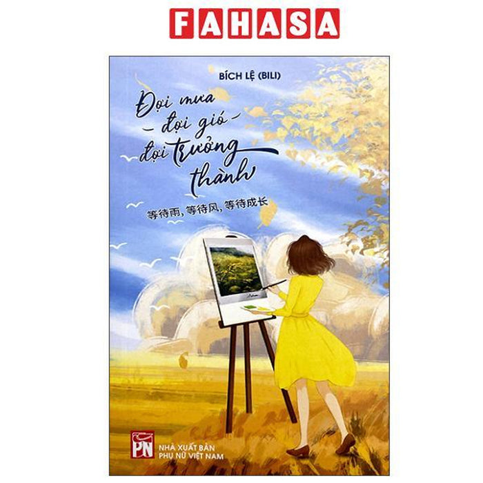 Sách - Đợi Mưa Đợi Gió Đợi Trưởng Thành