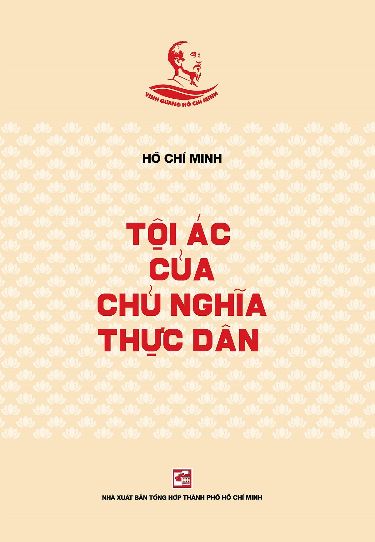Sách Tủ Sách Vinh Quang Hồ Chí Minh (Chọn Lẻ)