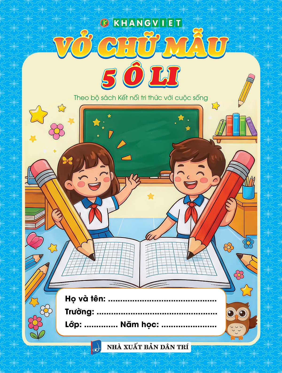 Sách - Vở Chữ Mẫu 5 Ô Li Theo Bộ Kết Nối Tri Thức Với Cuộc Sống