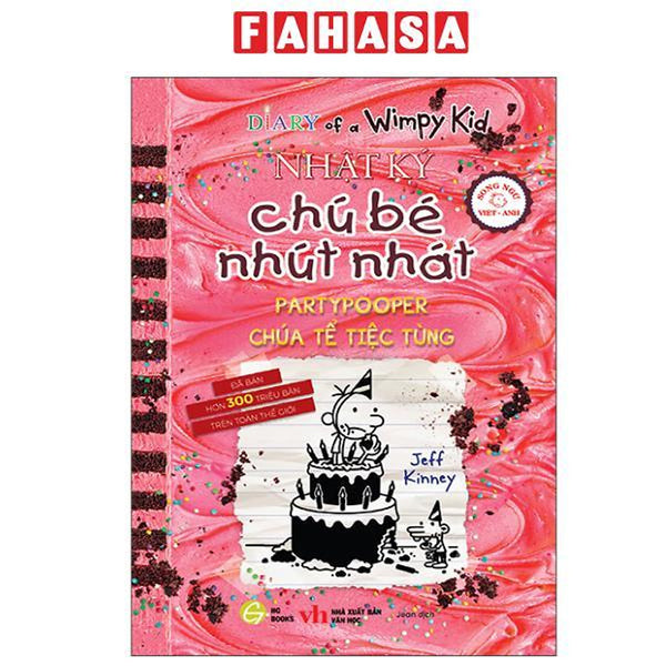 Sách - Diary Of A Wimpy Kid - Nhật Ký Chú Bé Nhút Nhát - Tập 20 - Chúa Tể Tiệc Tùng - Partypooper (Song Ngữ Việt-Anh)