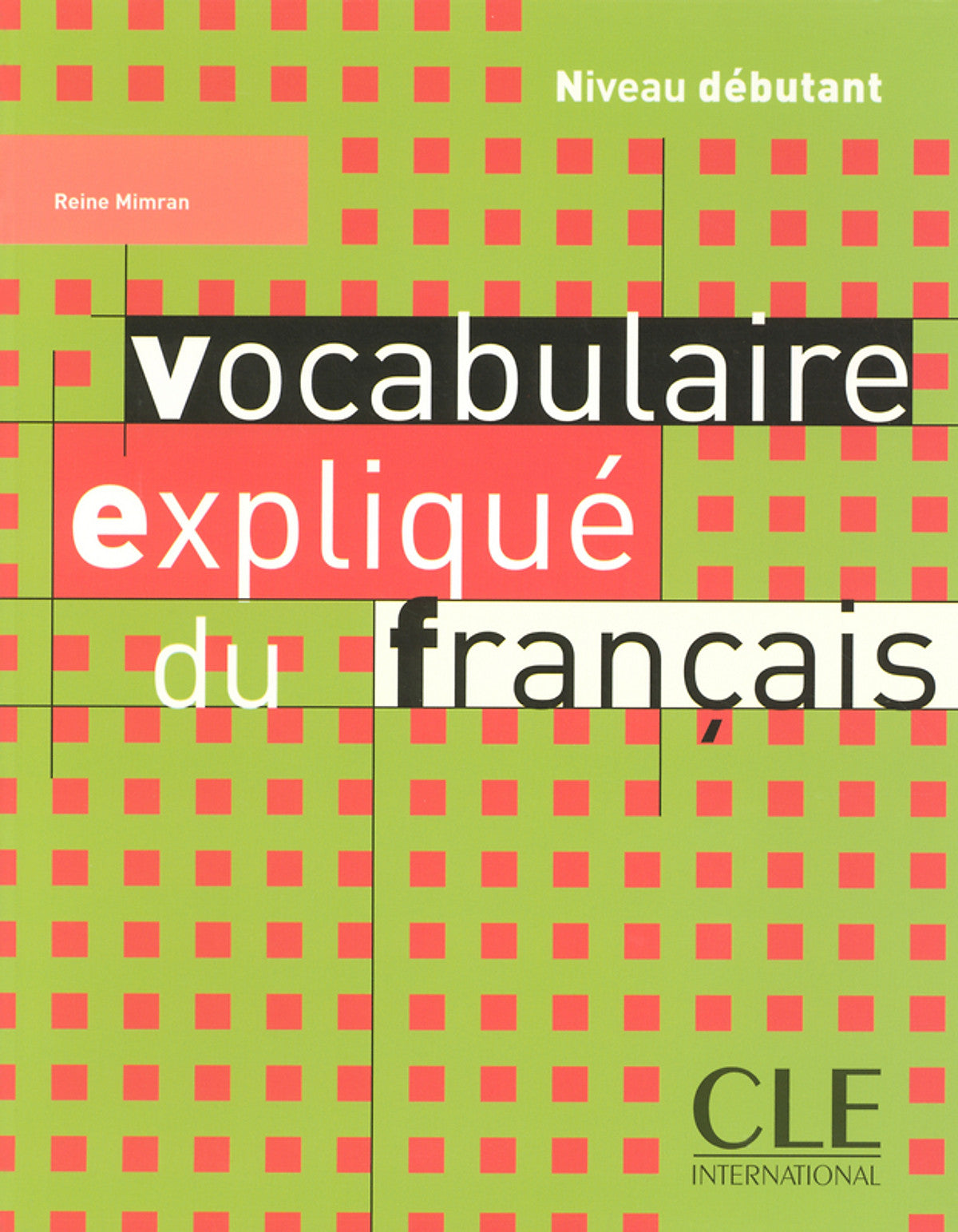 Sách Học Tiếng Pháp- Vocabulaire Explique Du Francais 2005 Debutant