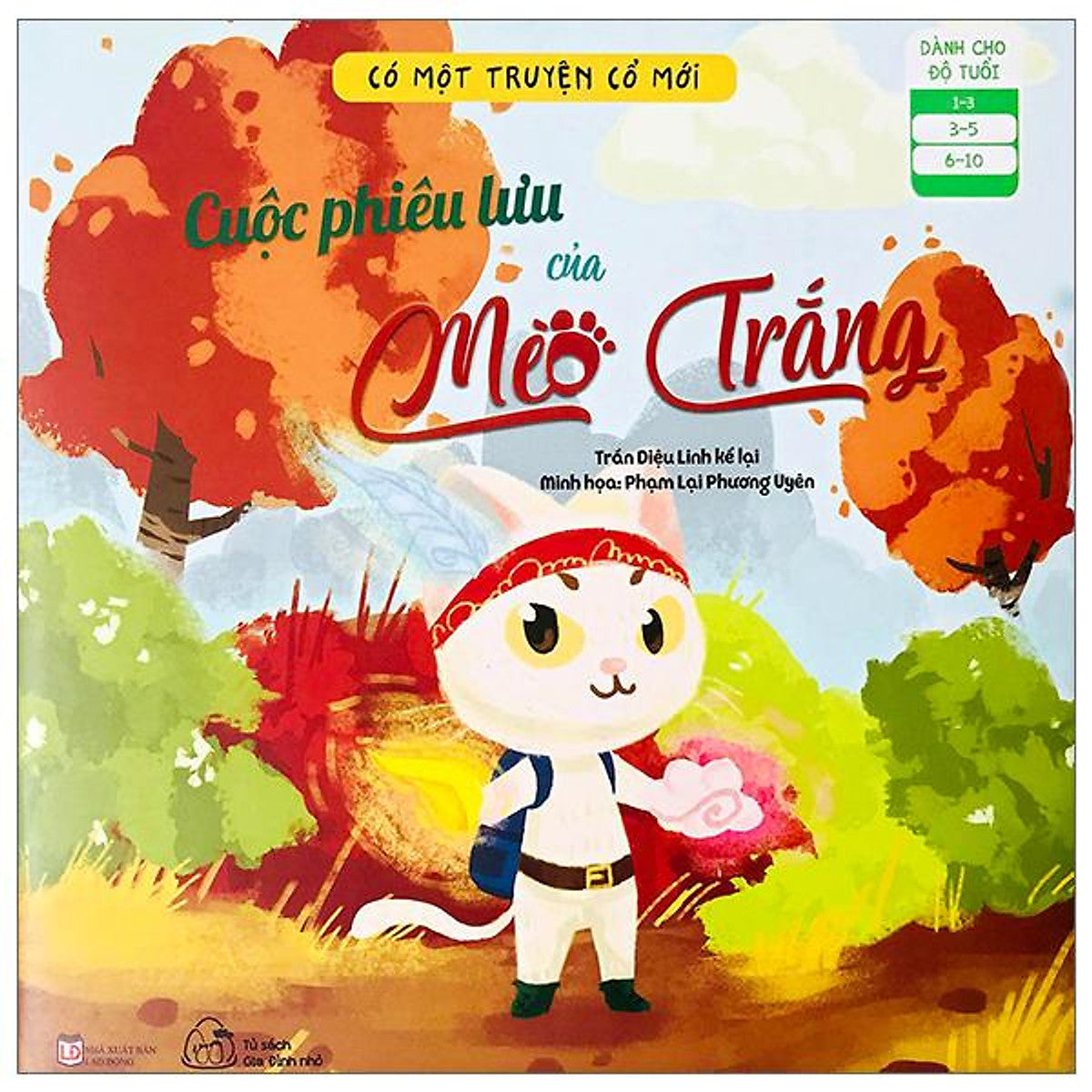 Sách Có Một Truyện Cổ Mới - Cuộc Phiêu Lưu Của Mèo Trắng