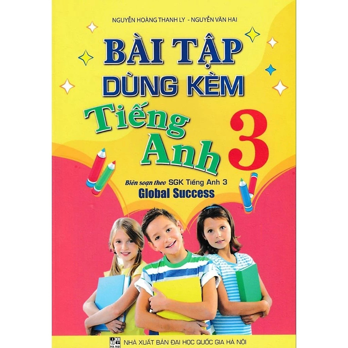 Sách - Bài Tập Dùng Kèm Tiếng Anh 3 (Biên Soạn Theo Sgk Tiếng Anh 3 Global Success) - Ha