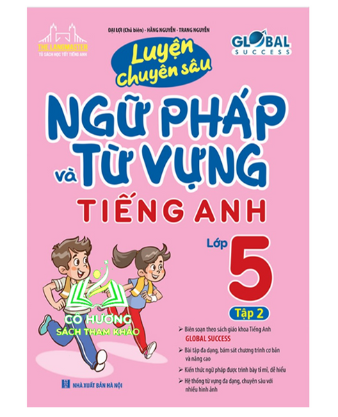 Sách - Global Success Luyện Chuyên Sâu Ngữ Pháp Và Từ Vựng Tiếng Anh Lớp 5 Tập 2