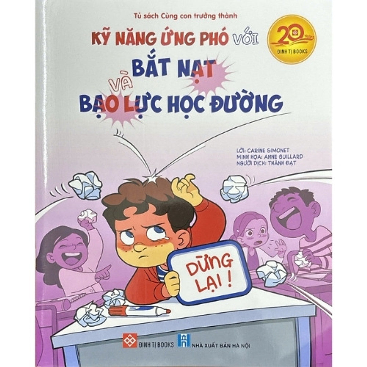 Sách Kỹ Năng Ứng Phó Với Bắt Nạt Và Bạo Lực Học Đường