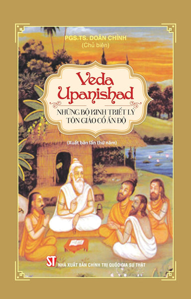 Veda Upanishad - Những Bộ Kinh Triết Lý Tôn Giáo Cổ Ấn Độ - St