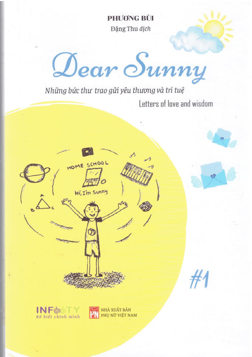 Dear Sunny - Những Bức Thư Trao Gửi Yêu Thương Và Trí Tuệ (Song Ngữ Anh Việt)