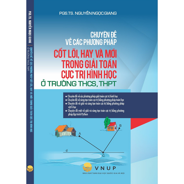 Sách - Chuyên Đề Về Các Phương Pháp Cốt Lõi, Hay Và Mới Trong Giải Toán Cực Trị Hình Học