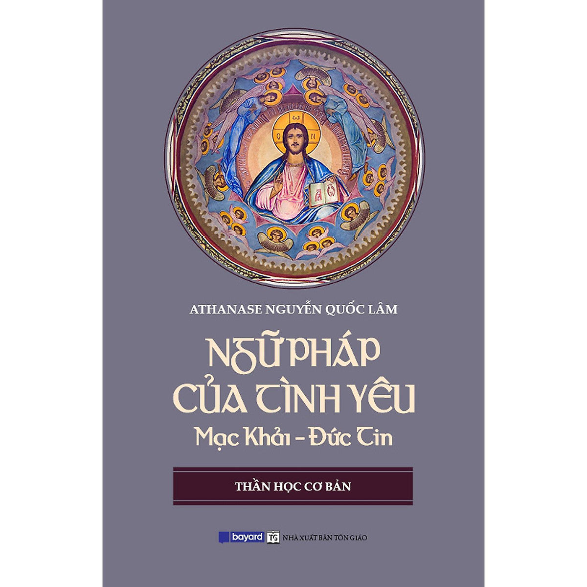 Sách - Ngữ Pháp Của Tình Yêu - Bayard Việt Nam