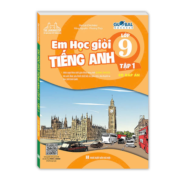 Global Success - Em Học Giỏi Tiếng Anh Lớp 9 Tập 1 (Có Đáp Án)