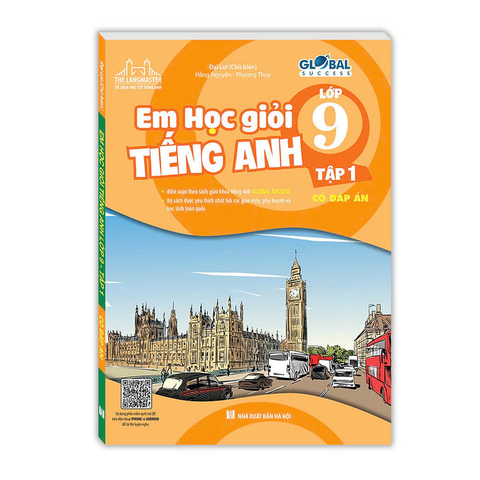 Global Success - Em Học Giỏi Tiếng Anh Lớp 9 Tập 1 (Có Đáp Án)