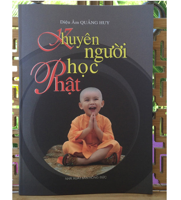 Khuyên Người Học Phật ( Diệu Âm Quãng Huy)