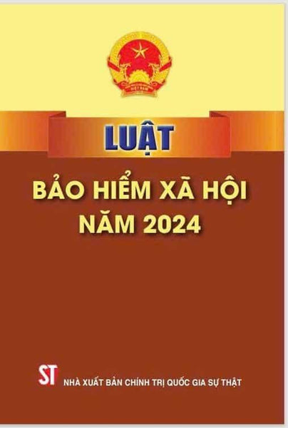 Luật Bảo Hiểm Xã Hội Năm 2024