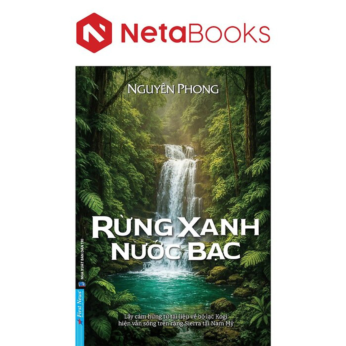 Rừng Xanh Nước Bạc - Nguyên Phong
