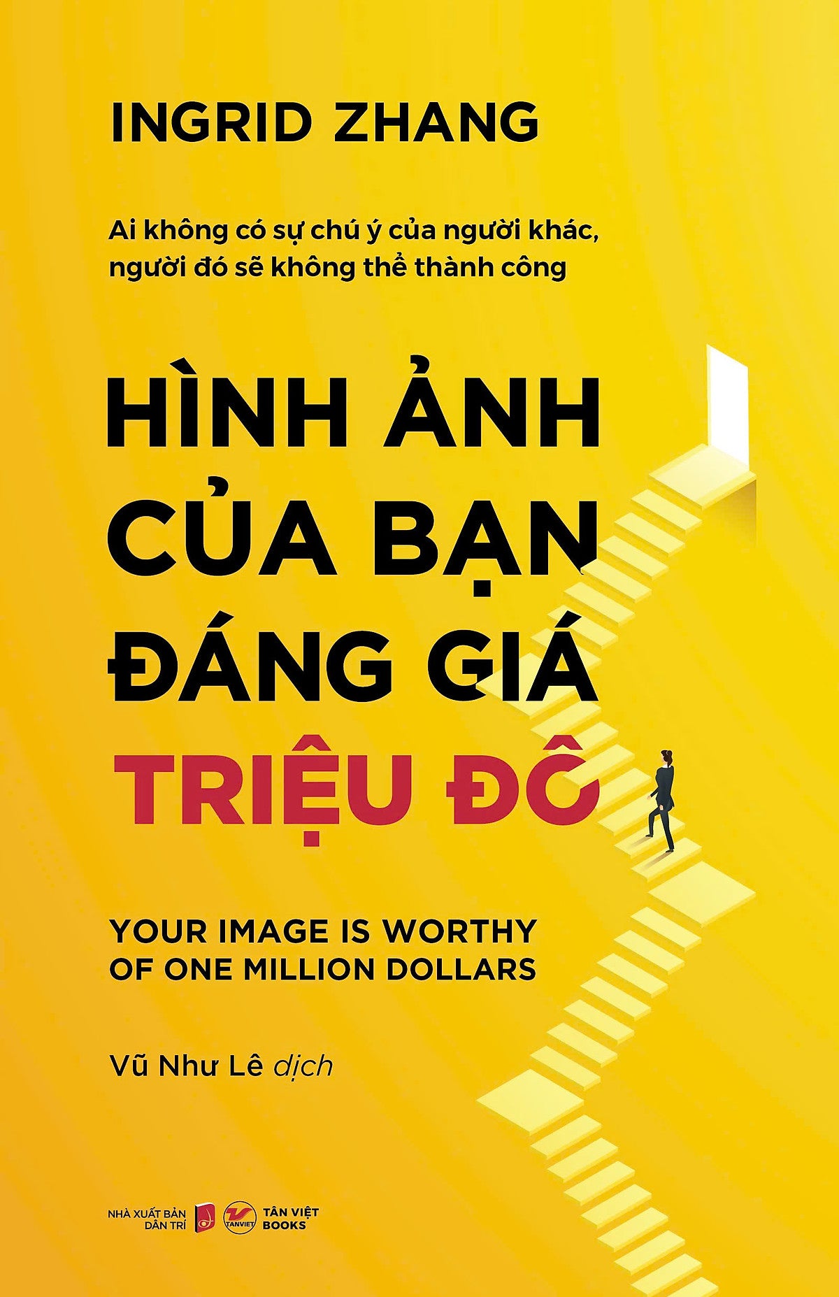 Hình Ảnh Của Bạn Đáng Giá Triệu Đô (Tái Bản 2025)