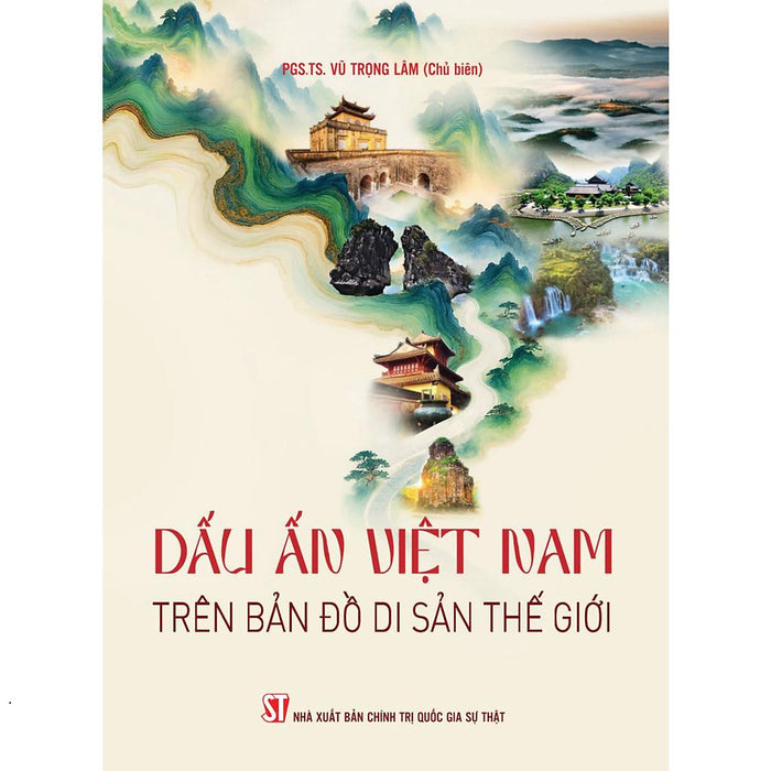 Dấu Ấn Việt Nam Trên Bản Đồ Di Sản Thế Giới