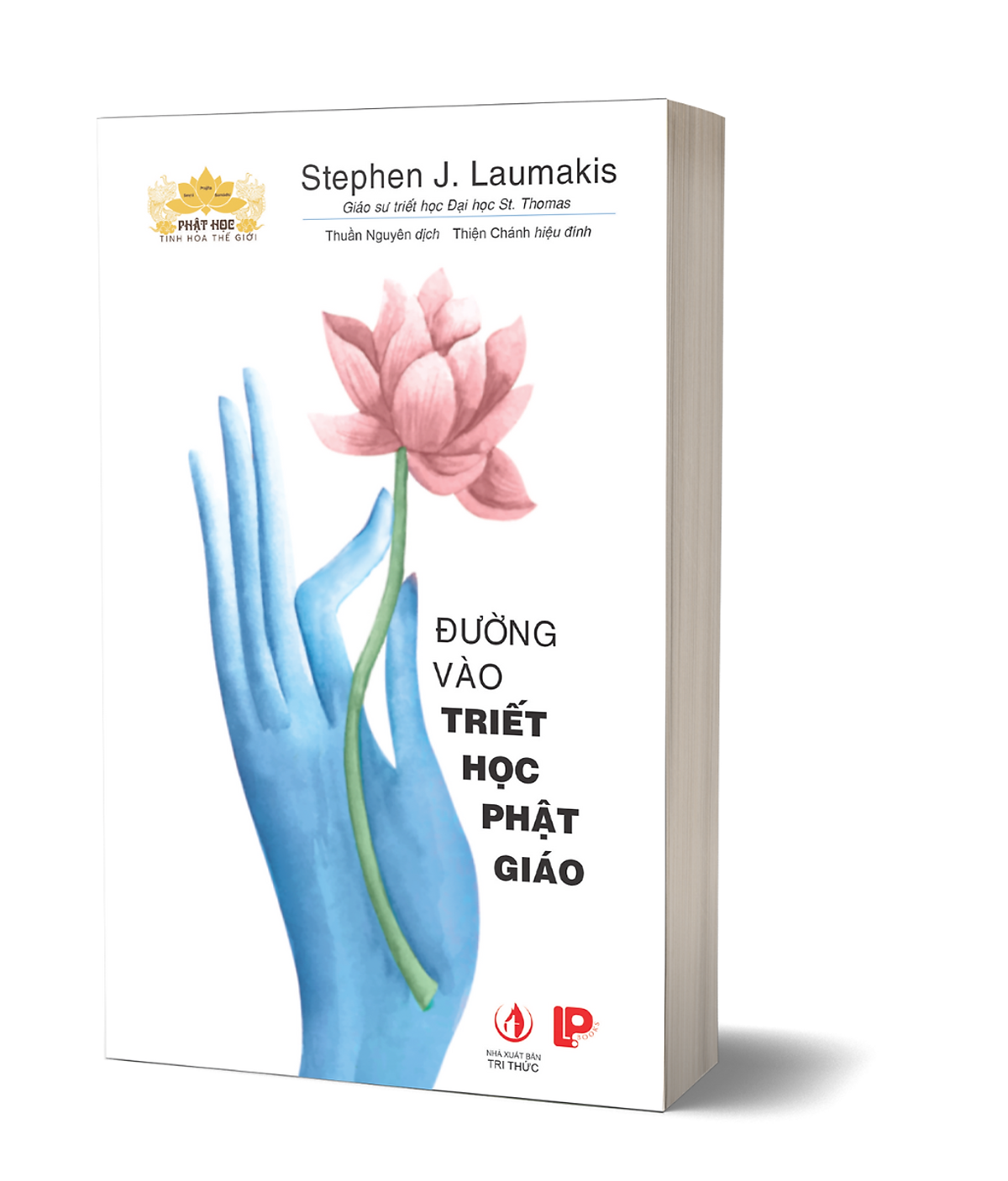 Đường Vào Triết Học Phật Giáo - Stephen J. Laumakis