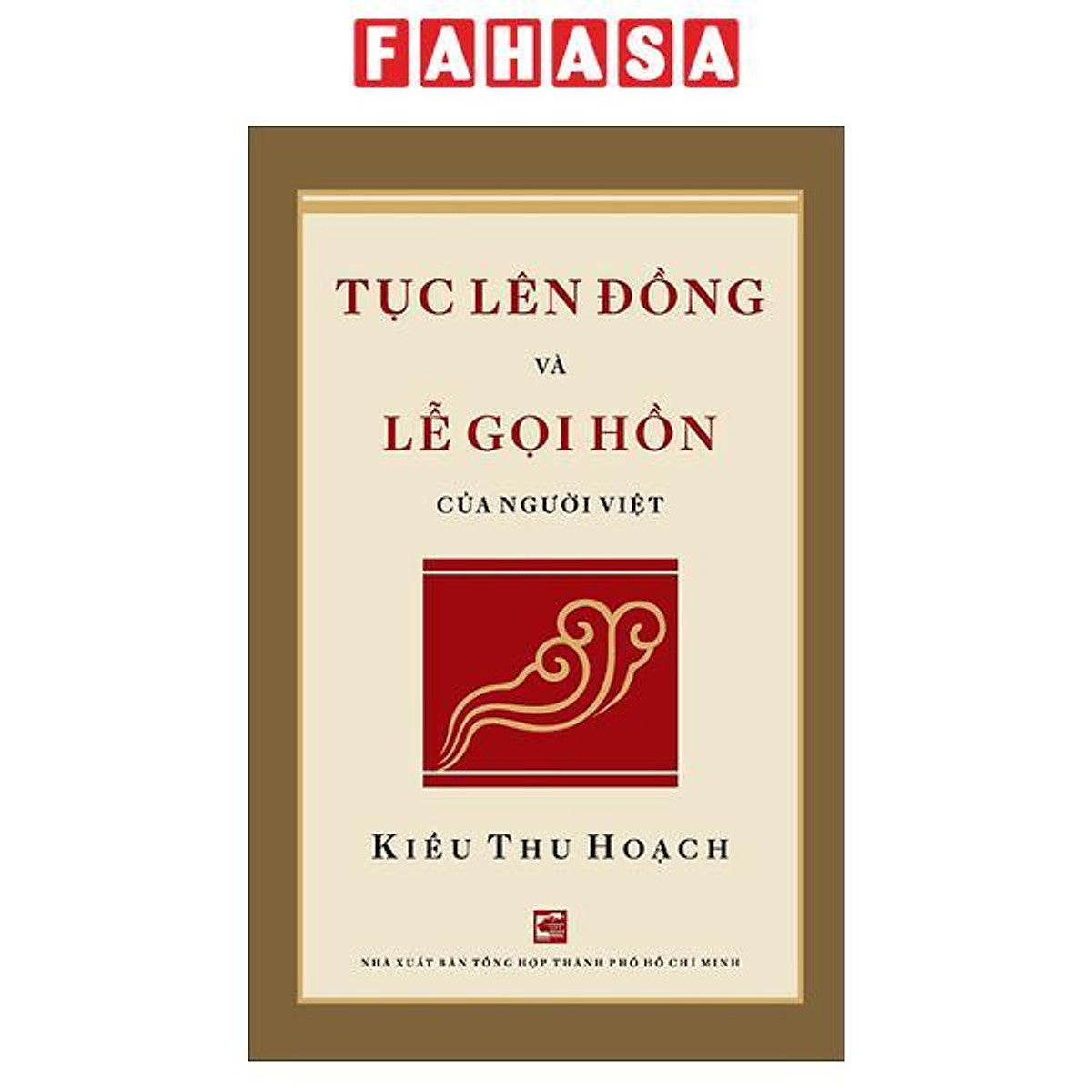 Sách - Tục Lên Đồng Và Lễ Gọi Hồn Của Người Việt