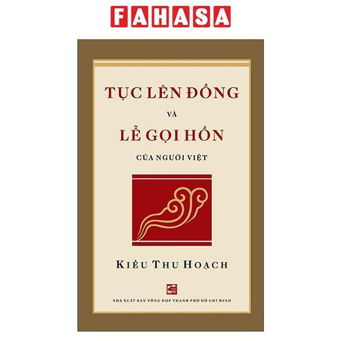 Sách - Tục Lên Đồng Và Lễ Gọi Hồn Của Người Việt