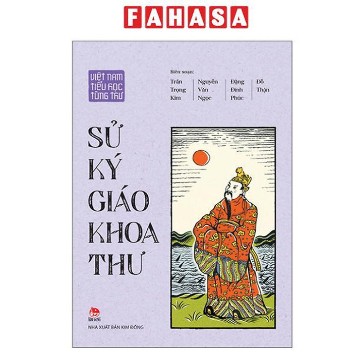 Sách - Việt Nam Tiểu Học Tùng Thư - Sử Ký Giáo Khoa Thư (Tái Bản 2025)