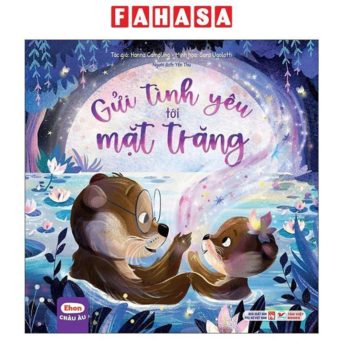 Sách - Ehon Châu Âu - Gửi Tình Yêu Tới Mặt Trăng