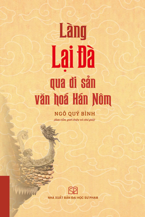 Làng Lại Đà Qua Di Sản Văn Hoá Hán Nôm - Ngô Quý Bình - Nxb Đại Học Sư Phạm