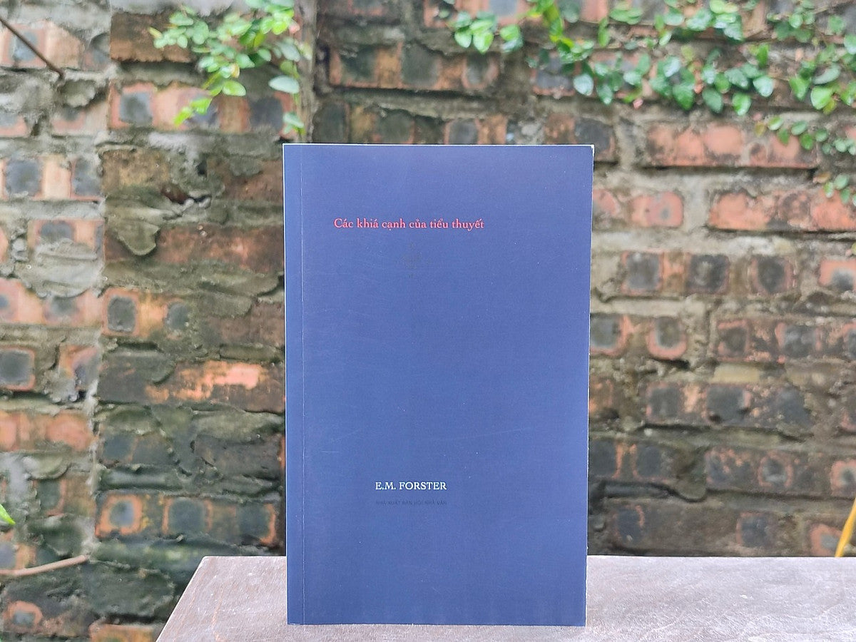 Các Khía Cạnh Của Tiểu Thuyết - E. M. Forster