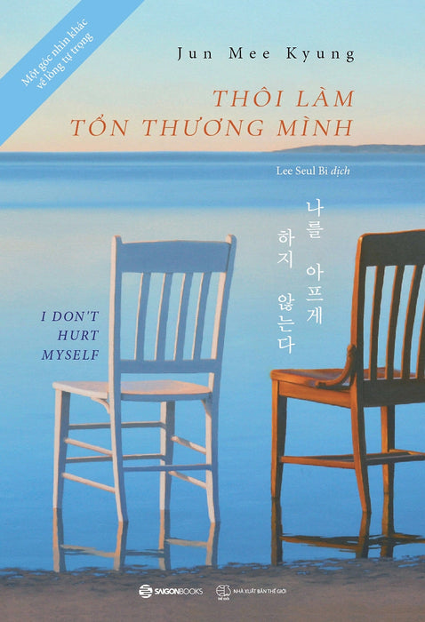 Thôi Làm Tổn Thương Mình - Sgb