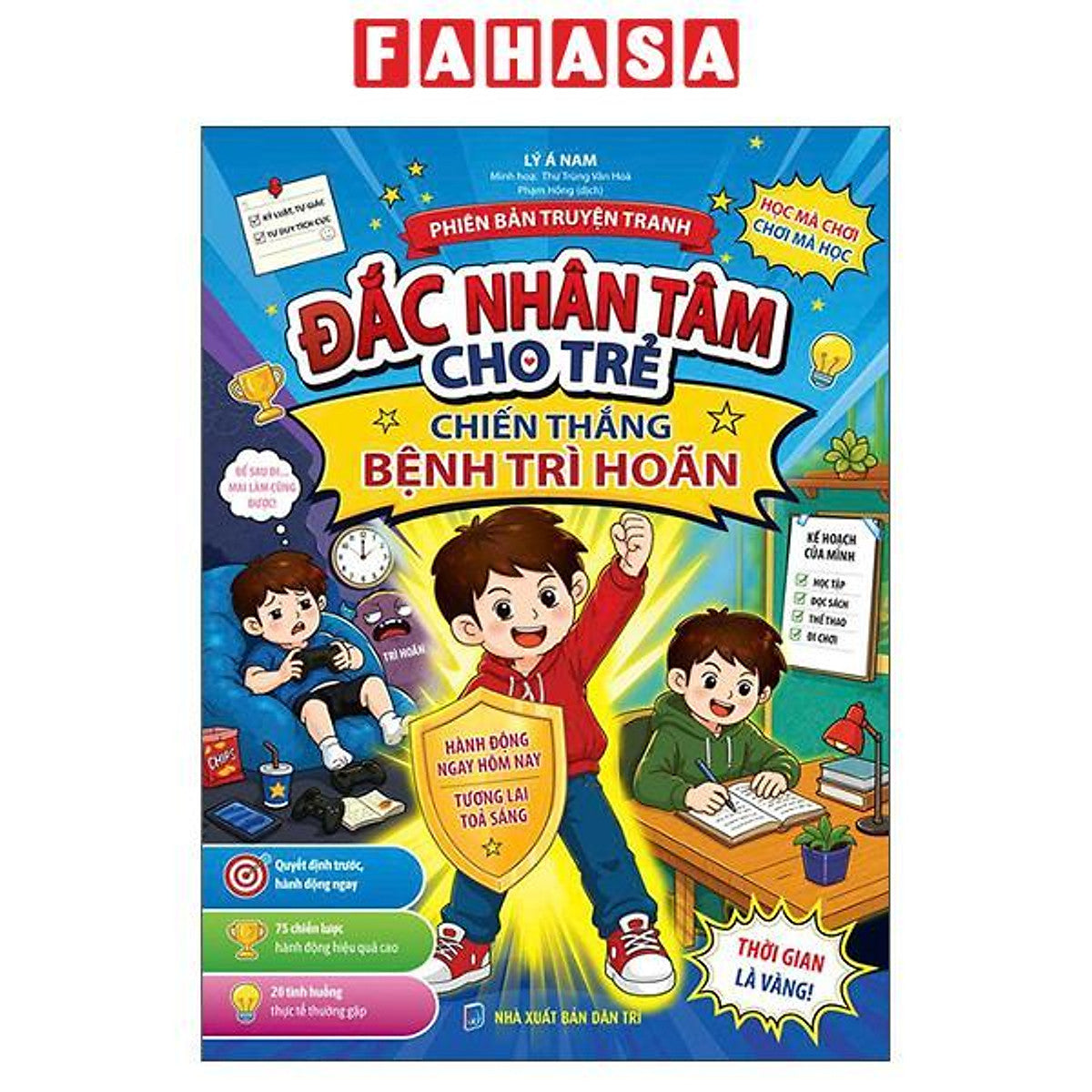 Sách - Sách - Đắc Nhân Tâm Cho Trẻ Em Phiên Bản Truyện Tranh - Trao Quyền Lực Mềm Cho Trẻ Em/Chiến Thắng Bệnh Trì Hoãn