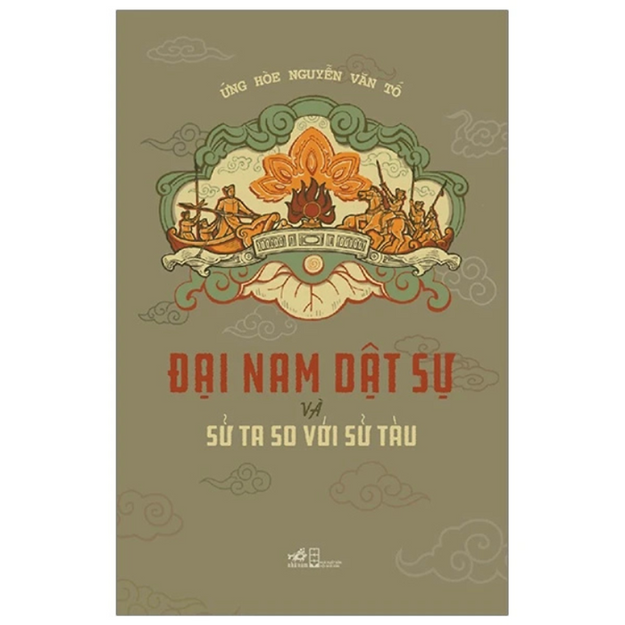 Sách - Đại Nam Dật Sử & Sử Ta So Với Sử Tàu