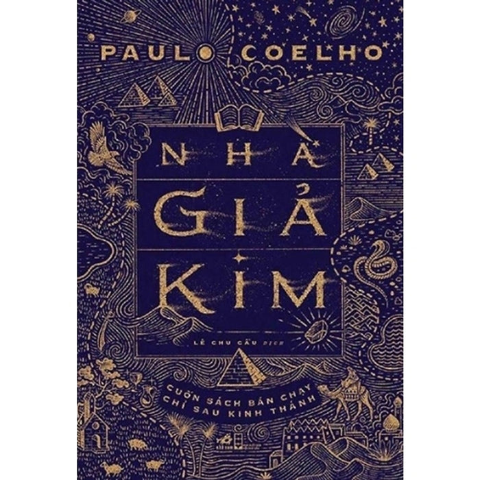 Nhà Giả Kim (The Alchemist) | Paulo Coelho | Tiểu Thuyết Triết Lý – Hành Trình Tìm Mục Đích Sống | Sách Bán Chạy Kinh Điển