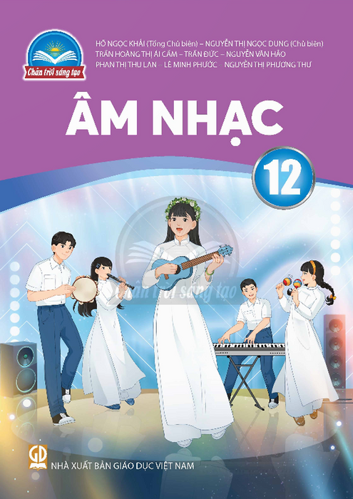 Sách Giáo Khoa Âm Nhạc 12- Chân Trời Sáng Tạo