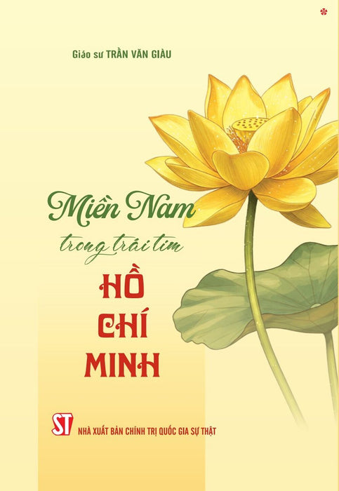 Miền Nam Trong Trái Tim Hồ Chí Minh - Bản In 2025