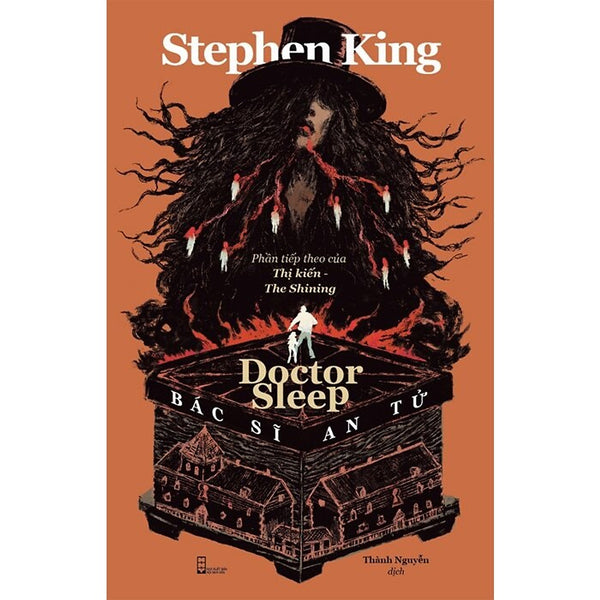 Doctor Sleep: Bác Sĩ An Tử (Tác Giả: Stephen King)