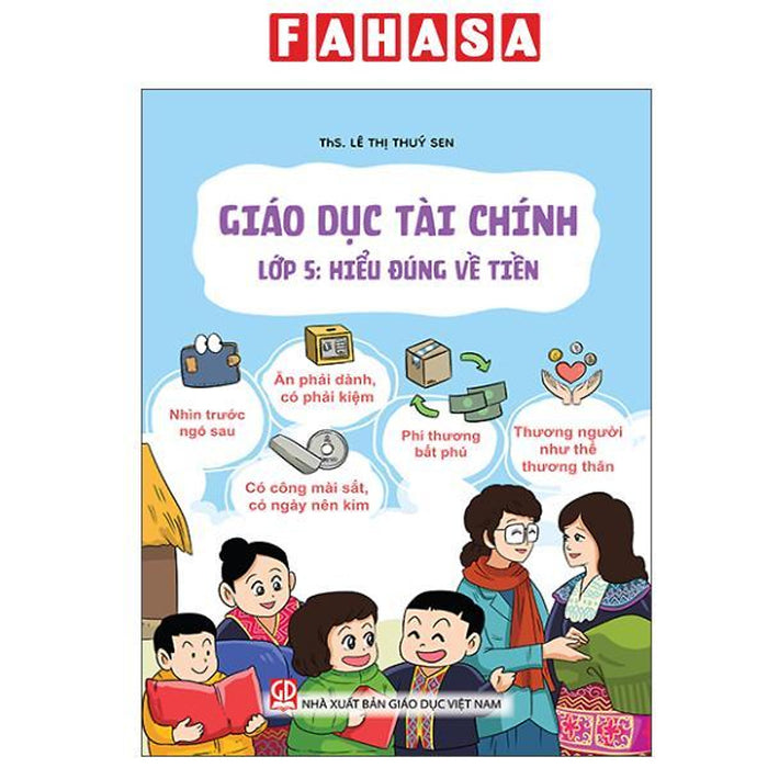 Sách - Giáo Dục Tài Chính - Lớp 5 - Hiểu Đúng Về Tiền