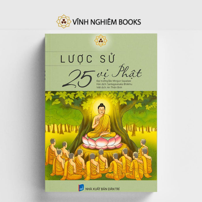 Sách - Lược Sử 25 Vị Phật - Vĩnh Nghiêm Books