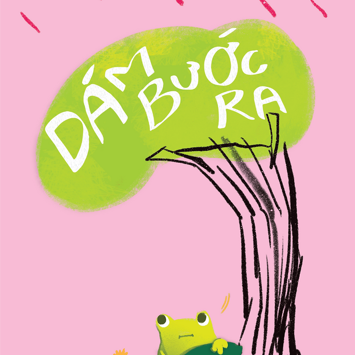 Sách Dám Bước Ra