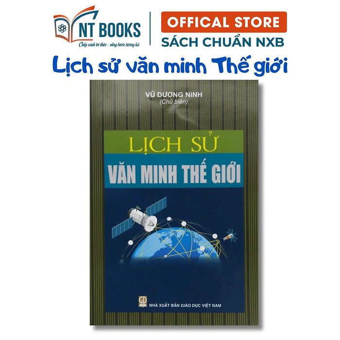 Sách - Lịch Sử Văn Minh Thế Giới - Vũ Dương Ninh - Khổ  Nhỏ - Nxb Giáo Dục - Hv