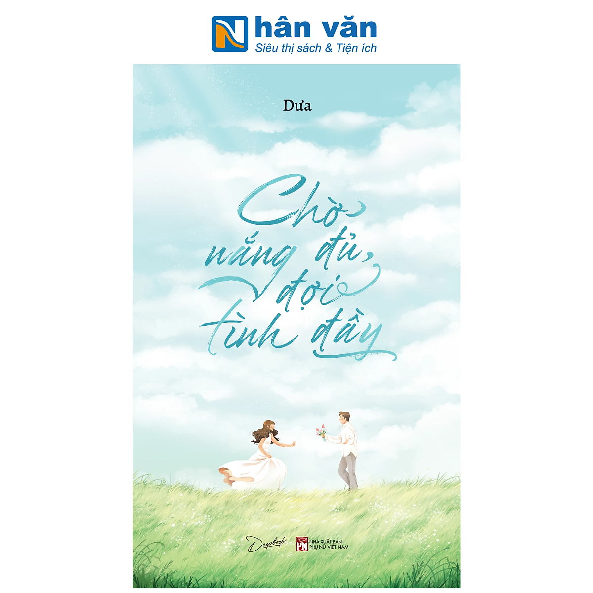 Sách - Chờ Nắng Đủ, Đợi Tình Đầy - Dưa