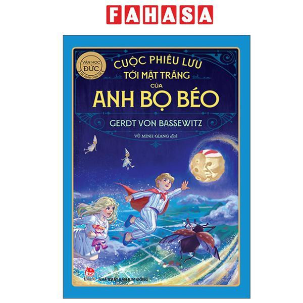 Sách - Tác Phẩm Chọn Lọc - Văn Học Đức - Cuộc Phiêu Lưu Tới Mặt Trăng Của Anh Bọ Béo