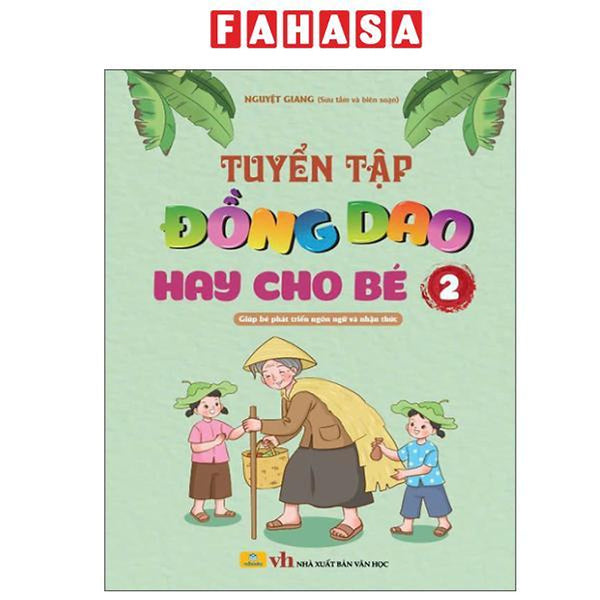 Sách - Tuyển Tập Đồng Dao Hay Cho Bé - Tập 2