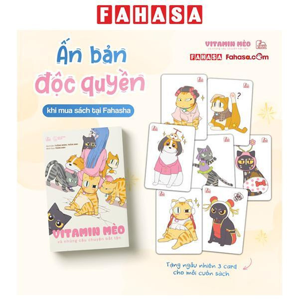 Sách - Vitamin Mèo Và Những Câu Chuyện Bất Tận - Tặng Kèm Random 3 Trong 7 Mẫu - Độc Quyền Fahasa