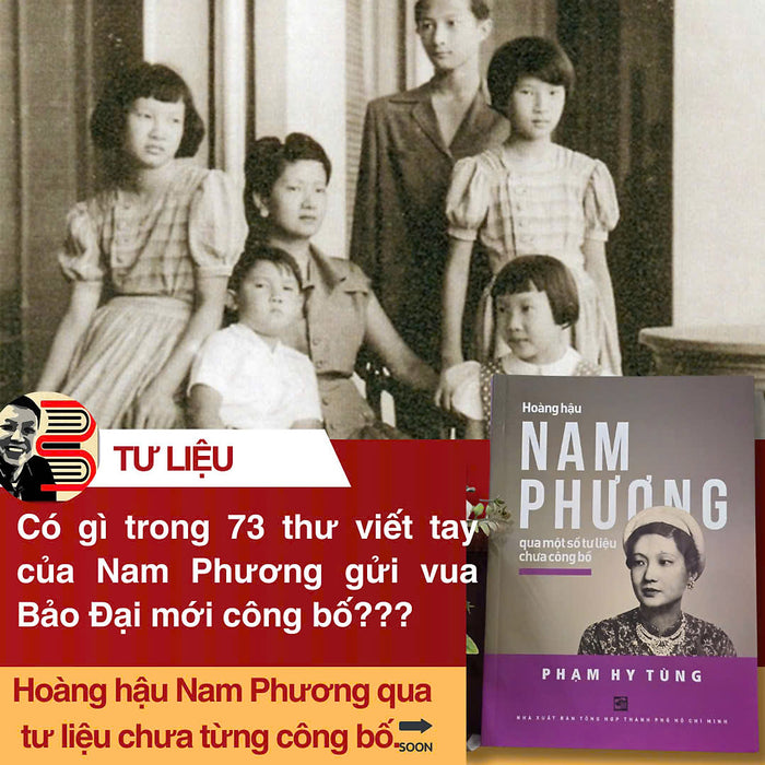 Hoàng Hậu Nam Phương Qua Một Số Tư Liệu Chưa Công Bố - Phạm Hy Tùng - Nxb Tổng Hợp Tphcm