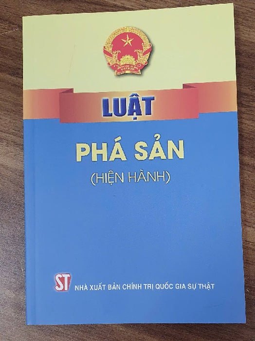 [Hiện Hành] Luật Phá Sản – Nxb Chính Trị Quốc Gia Sự Thật