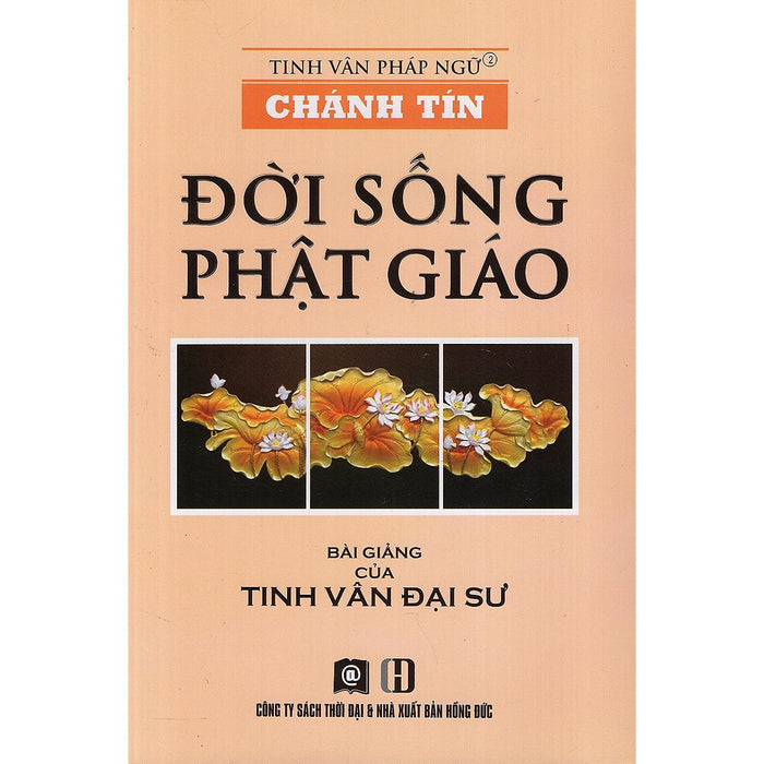 Sách - Chánh Tín - Đời Sống Phật Giáo - Thời Đại