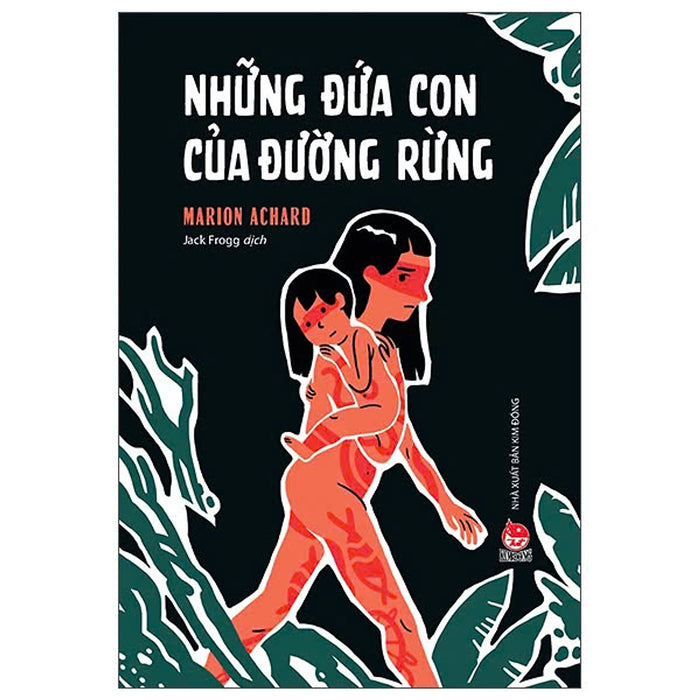 Những Đứa Con Của Đường Rừng