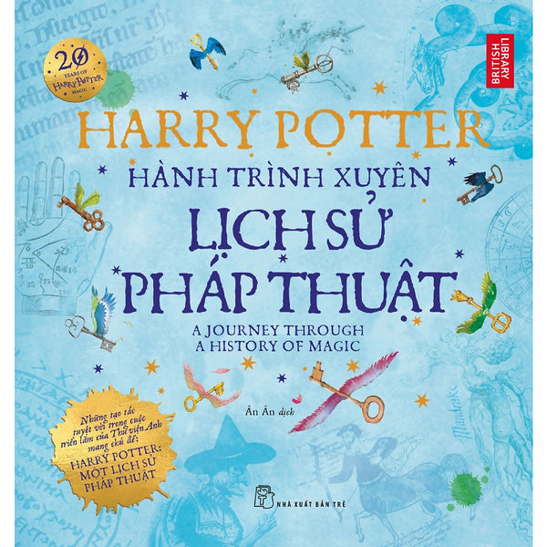 Truyện Giả Tưởng: Harry Potter Hành Trình Xuyên Lịch Sử Pháp Thuật