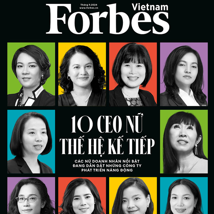 10 Ceo Nữ Thế Hệ Kế Tiếp - Tạp Chí Forbes Việt Nam Số 133 (Tháng 9.2024)